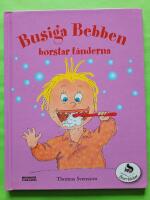 Busiga Bebben borstar t&auml;nderna