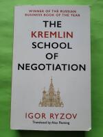 The Kremlin School of Negotiation