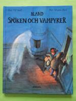 Bland sp&ouml;ken och vampyrer