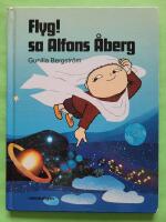 Flyg! sa Alfons Åberg