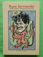 Rune S&ouml;rmander : Sm&aring;lands speedwaykung