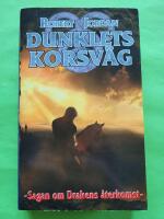 Dunklets korsv&auml;g - Sagan om Drakens &aring;terkomst 19