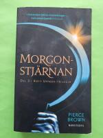 Morgonstj&auml;rnan - R&ouml;tt uppror-trilogin 3