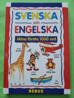 Svenska och Engelska: Mina f&ouml;rsta 1000 ord