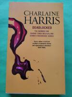 Deadlocked - A Sookie Stackhouse Novel -True blood