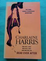 Dead ever after - A Sookie Stackhouse novel - True blood