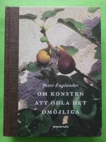 Om konsten att odla det om&ouml;jliga