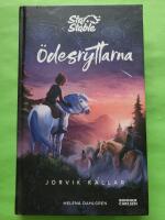 &Ouml;desryttarna - Jorvik kallar - Star stable