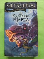 En krigares hj&auml;rta -Trilogin om frihetskrigen del 1