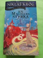 En magikers styrka - Trilogin om frihetskrigen del 2