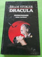 Dracula - Originalromanen bakom storfilmen!