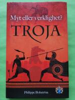 Troja - myt eller verklighet?