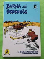 Barna Hedenh&ouml;s 10 - Jul Grymmer och Tr&auml;lhavets hemlighet & Den stora issmockimatchen