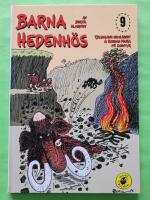 Barna Hedenh&ouml;s 9 - Tj&auml;ldalens hemlighet & Kossan Mura p&aring; &auml;ventyr