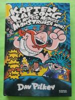 Kapten Kalsong och moster Medusas monstru&ouml;sa mani