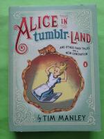 Alice in Tumblr-land : and other fairy tales for a new generation