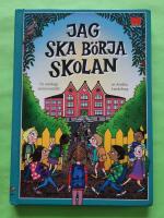 Jag ska b&ouml;rja skolan