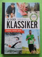 En svensk klassiker - Utmaningen / Tr&auml;ningen / Loppen