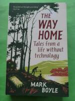 The Way Home - Tales from a life without technology