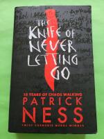 Knife of Never Letting Go