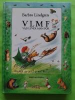 VLMF - vad lever man f&ouml;r