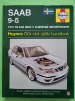 Saab 9-5 : Haynes g&ouml;r-det-sj&auml;lv handbok : modeller som behandlas: sedan och kombi, inklusive specialmodeller, 2,0 liters (1985cc) & 2,3 liters (2290cc) 4-cylindriga bensinmotorer, behandlar inte modeller med 3,0 liters V6-motor eller dieselmotor