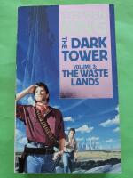 The waste lands - The dark tower 3