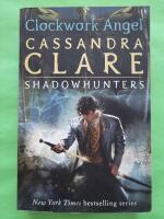 Clockwork Angel - The infernal devices 1 - Shadowhunters