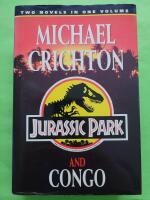 Jurassic park And Congo - Two novels in one volume