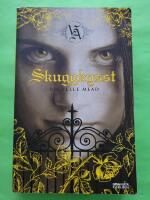 Skuggkysst - Vampire academy 3