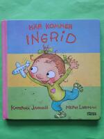 H&auml;r kommer Ingrid! (samlingsvolym)