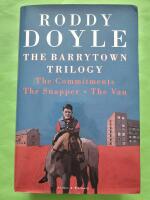 The Barrytown trilogy - The Commitments / The Snapper / The Van
