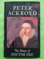 The house of doctor Dee - Signed