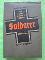 Soldater : om kamp, d&ouml;dande och d&ouml;d