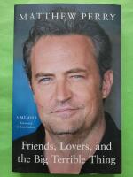 Friends, Lovers and the Big Terrible Thing
