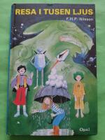 Resa i tusen ljus : science fiction f&ouml;r barn