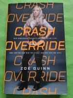 Crash override - how Gamergate (nearly) destroyed my life, and how we can win the fight against online hate