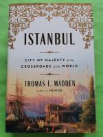 Istanbul - city of majesty at the crossroads of the world