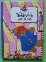 Paddington p&aring; cirkus