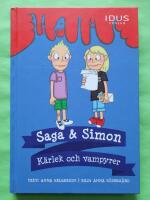 K&auml;rlek och vampyrer - Saga & Simon