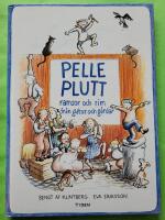 Pelle Plutt : ramsor och rim fr&aring;n gator och g&aring;rdar