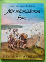 Barnens svenska historia 1 - N&auml;r m&auml;nniskorna kom