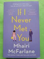 If I Never Met You