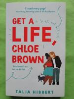 Get a life, Chloe Brown