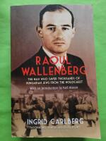 Raoul Wallenberg - The man who saved thousands of Hungarian jews from the holocaust