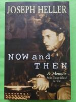 Now and then - from Coney Island to here - A memoir - Signed