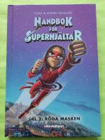 R&ouml;da masken - Handbok f&ouml;r superhj&auml;ltar 2