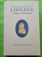 Herr Archiatern och Riddaren Linnaeus i L&auml;rda Tidningar