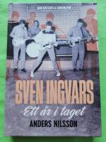 Sven Ingvars - Ett &aring;r i taget - Den officiella biografin