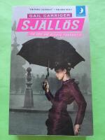 Sj&auml;ll&ouml;s - En bok om Alexia Tarabotti